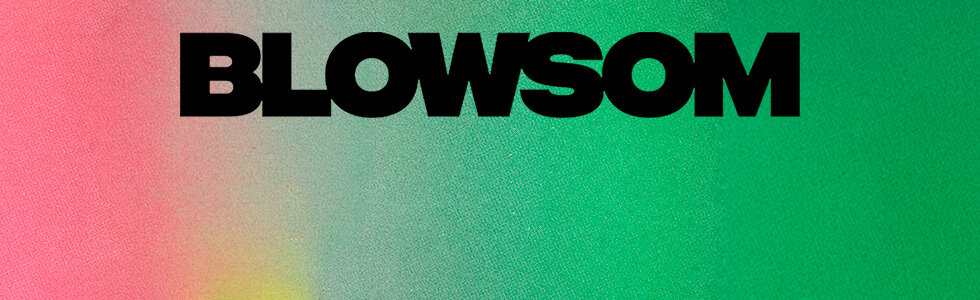 BLOWSOM
