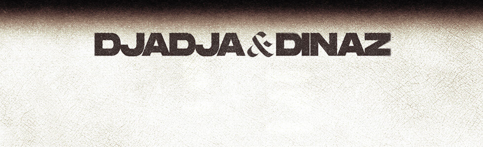 DJADJA & DINAZ